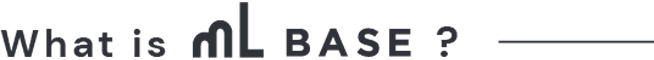 What is mL BASE?